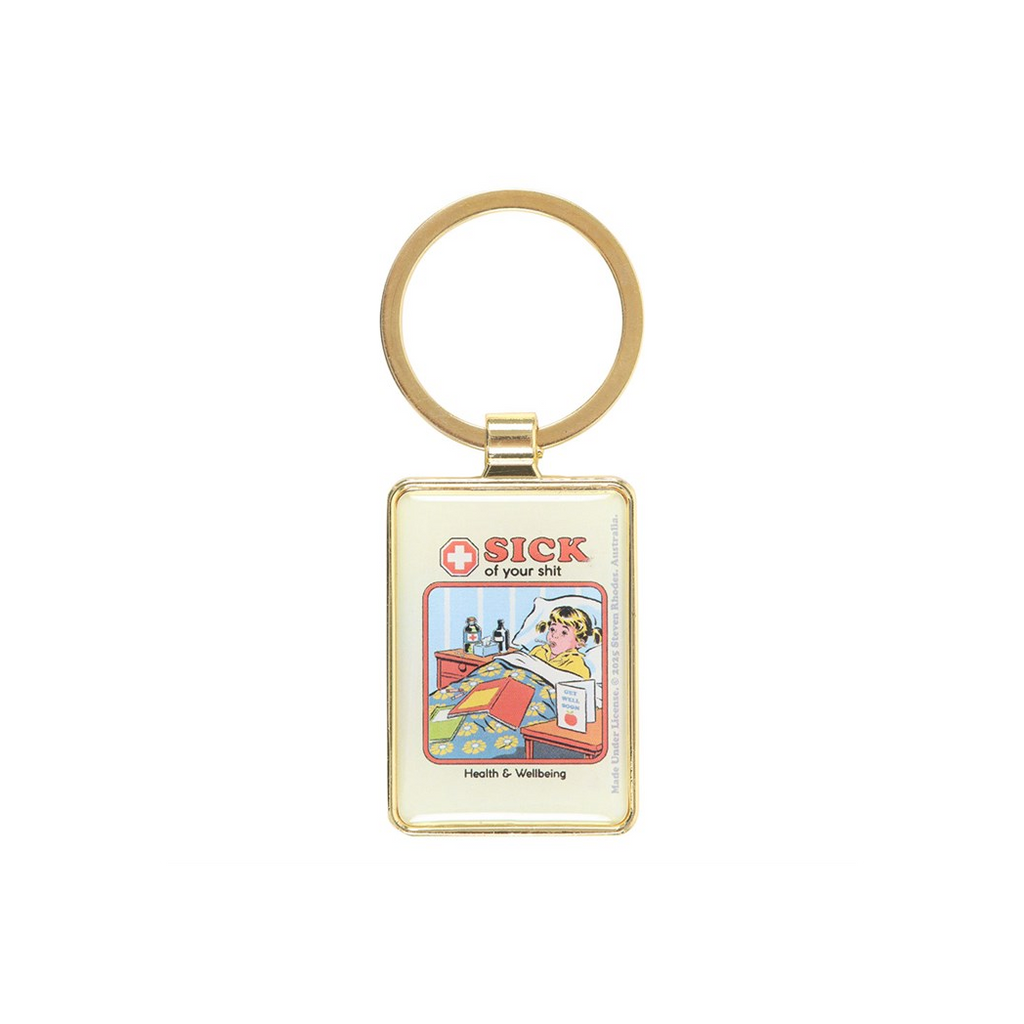 Sick of Your Shit Keyring by Steven Rhodes