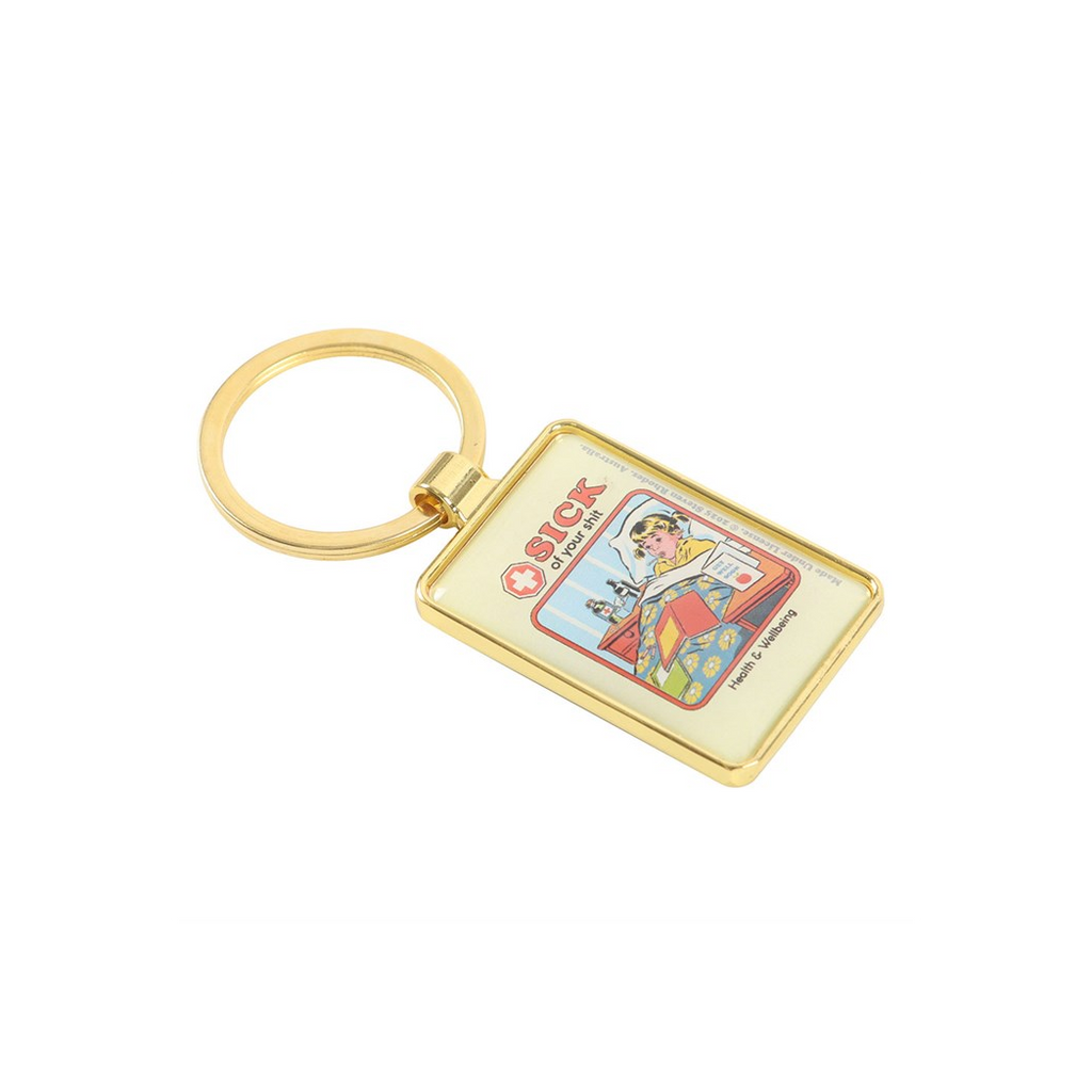 Sick of Your Shit Keyring by Steven Rhodes
