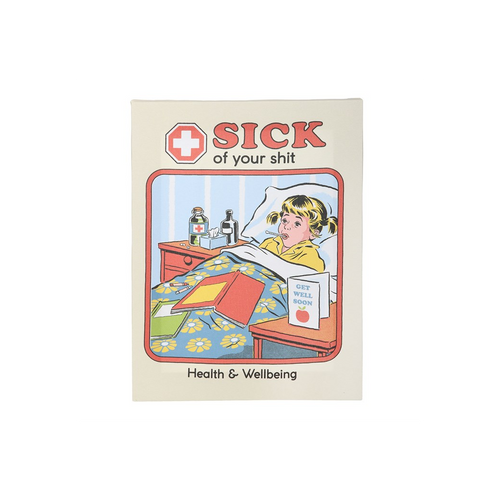 19x25cm Sick Of Your Shit Canvas Plaque by Steven Rhodes